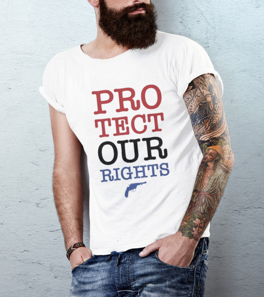PROTECT OUR RIGHTS Gun Rights Advocacy T-Shirt