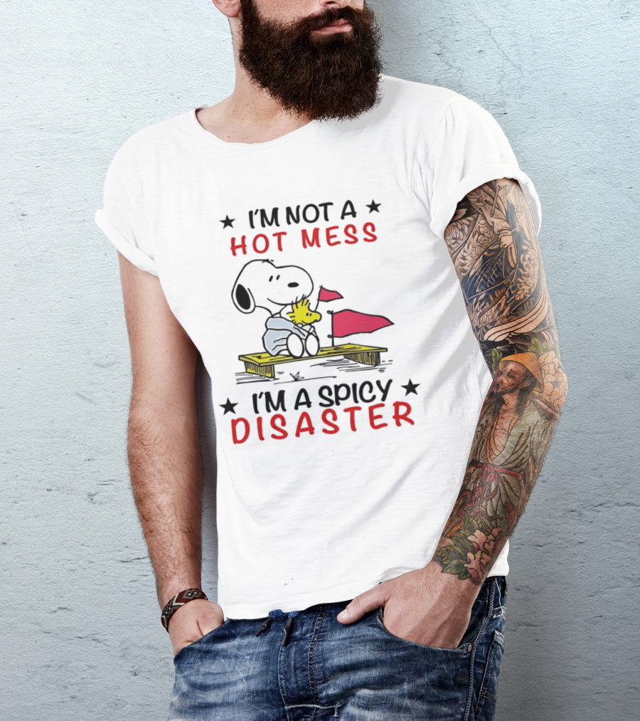 Snoopy I'm Not A Hot Mess I'm A Spicy Disaster Woodstock Hug Peanuts T-Shirt