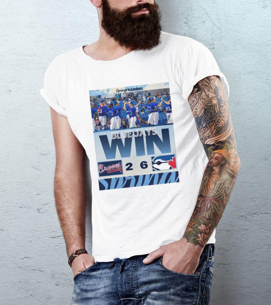Blue Jays Win Over Braves 6-2 Spring Training T-Shirt