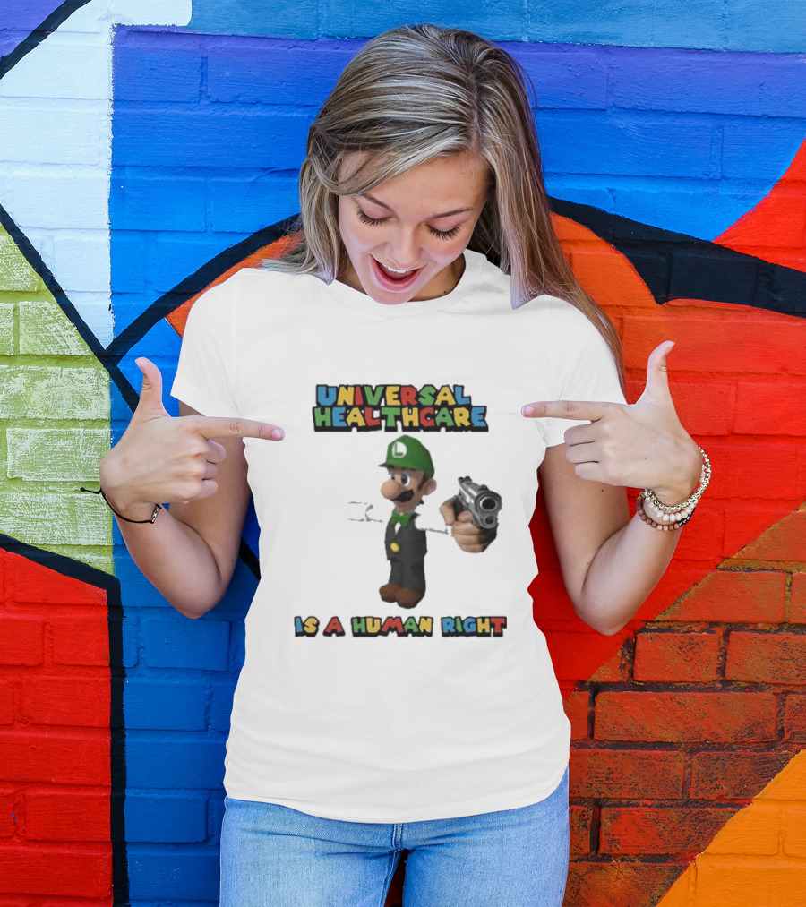 Universal Healthcare Is A Human Right Luigi Mangione Imagery T-Shirt