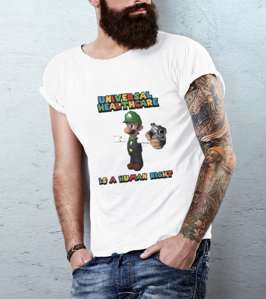 Universal Healthcare Is A Human Right Luigi Mangione Imagery T-Shirt