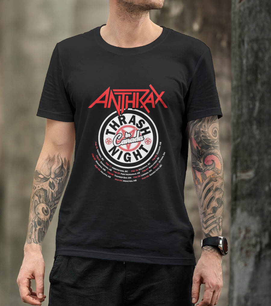 Anthrax Thrash In Canada Night Tour Dates Vancouver Edmonton Calgary Toronto Montreal T-Shirt