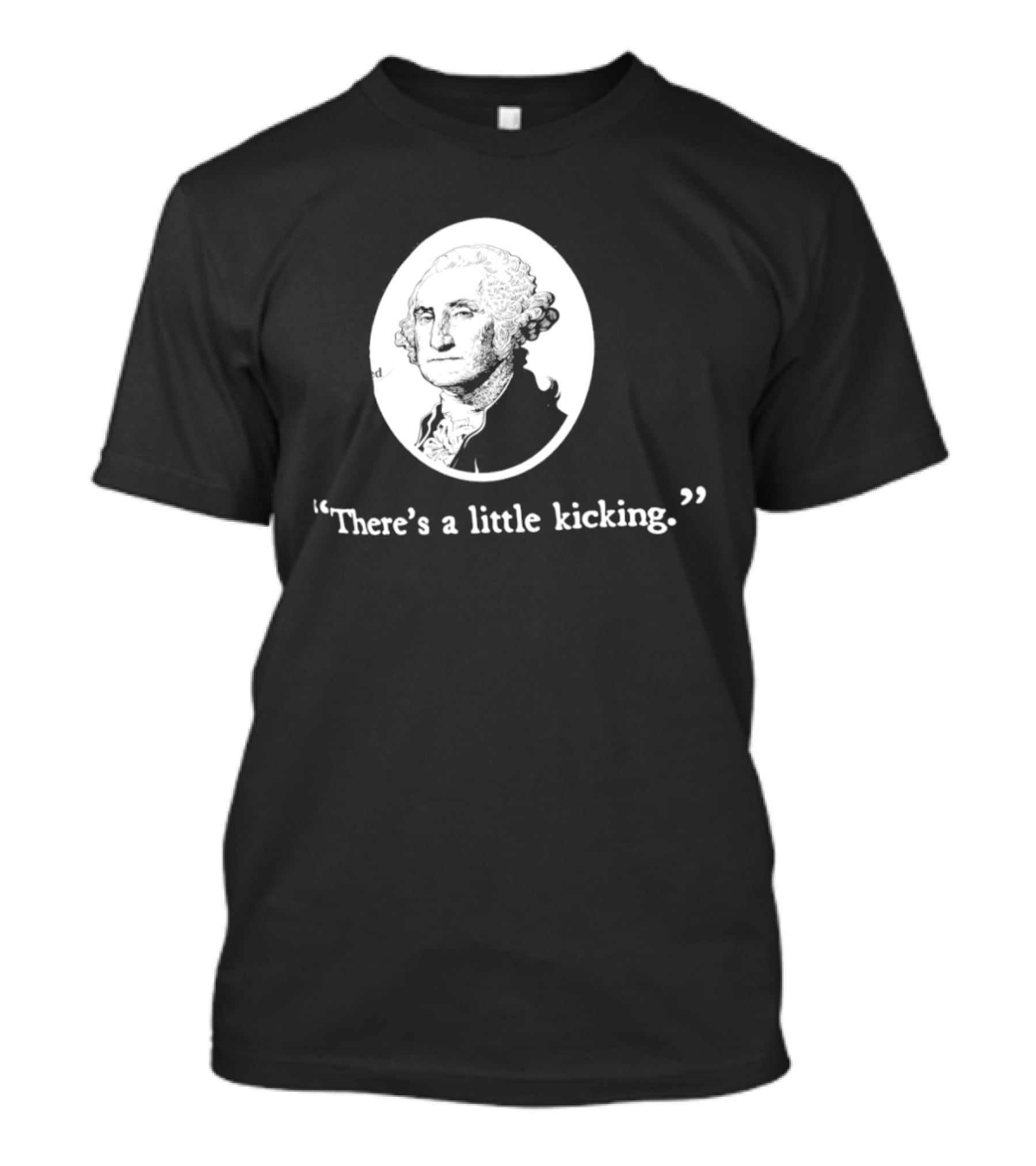 George Washington There's A Little Kicking I Voted American Flag T-Shirt