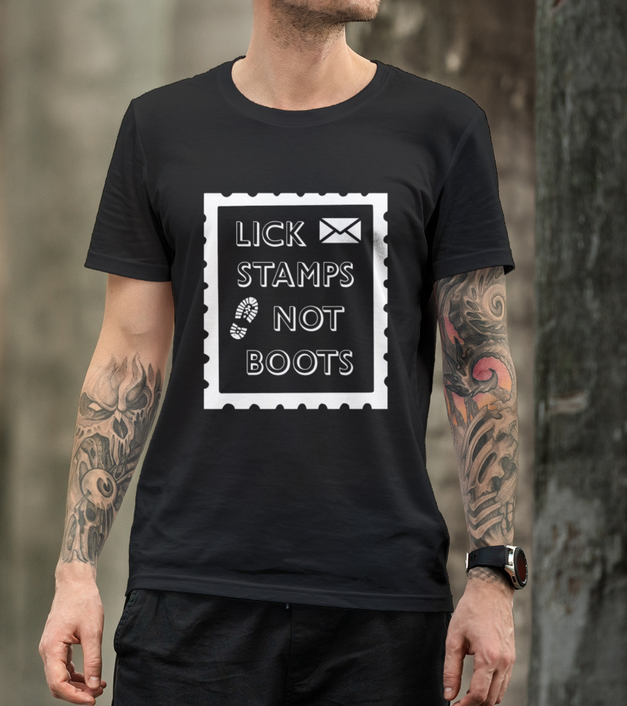 Lick Stamps Not Boots Postal Stamp Footprint T-Shirt