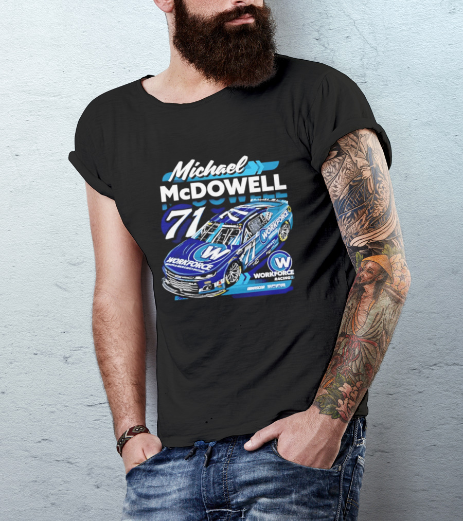 Michael McDowell 71 Workforce Racing Car NASCAR Team Racing T-Shirt