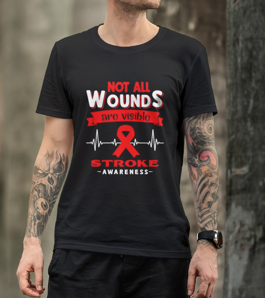 Red Ribbon Heartbeat Not All Wounds Are Visible Stroke Awareness T-Shirt