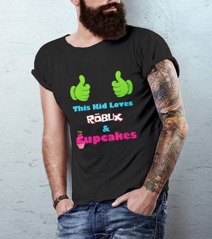 This Kid Loves RBLX Robux And Cupcakes Thumbs Up T-Shirt