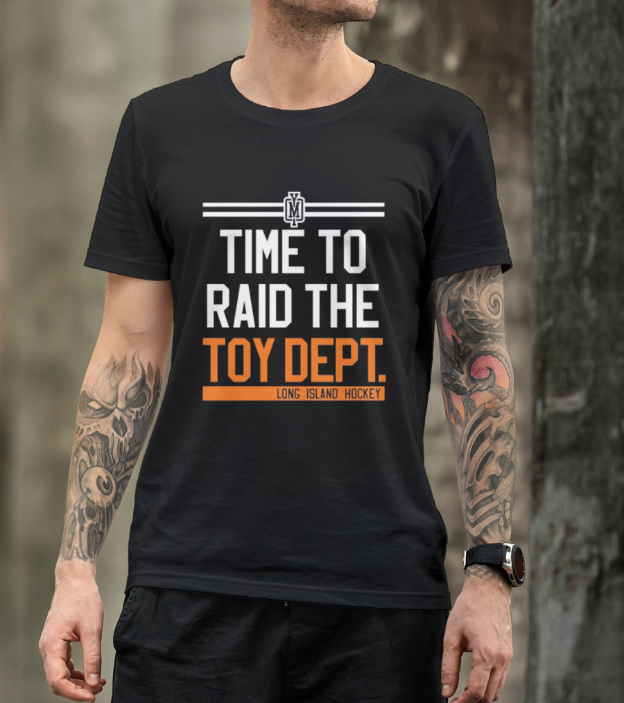 Time To Raid The Toy Dept Long Island Hockey M T-Shirt