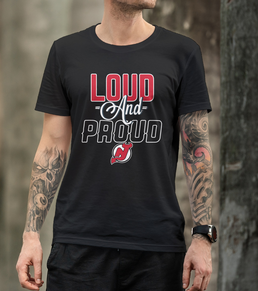 Loud And Proud New Jersey Devils T-Shirt