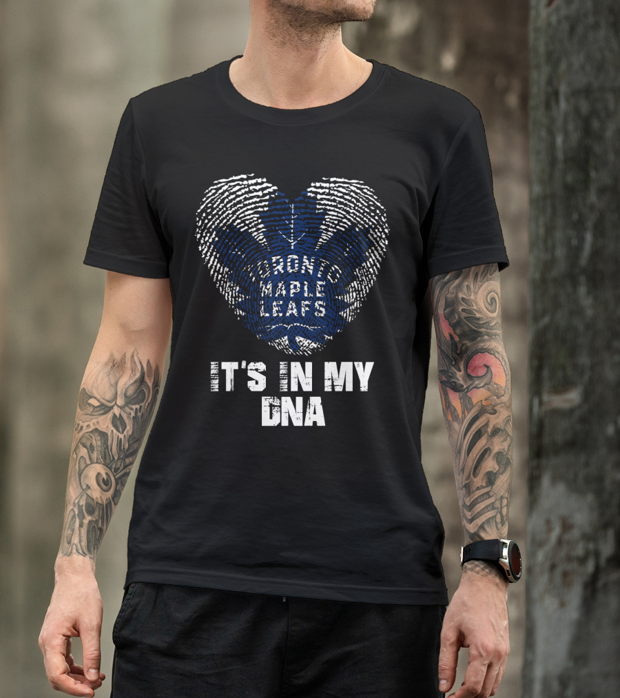 Toronto Maple Leafs It's In My Dna T-Shirt