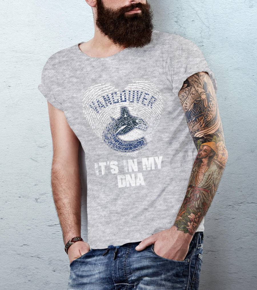 Vancouver Canucks It's In My Dna T-Shirt