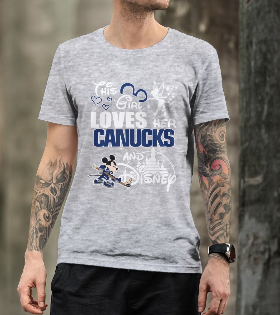 This Girl Loves Her Canucks And Disney T-Shirt