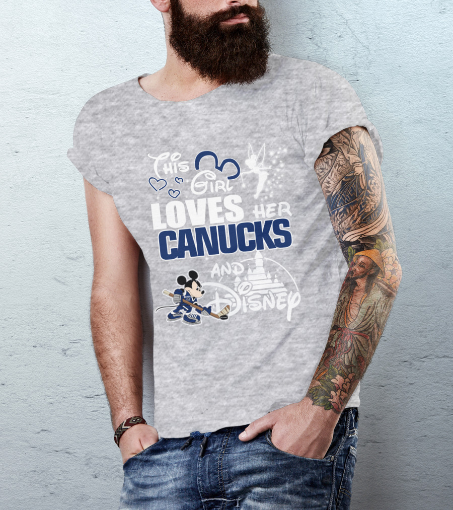 This Girl Loves Her Canucks And Disney T-Shirt