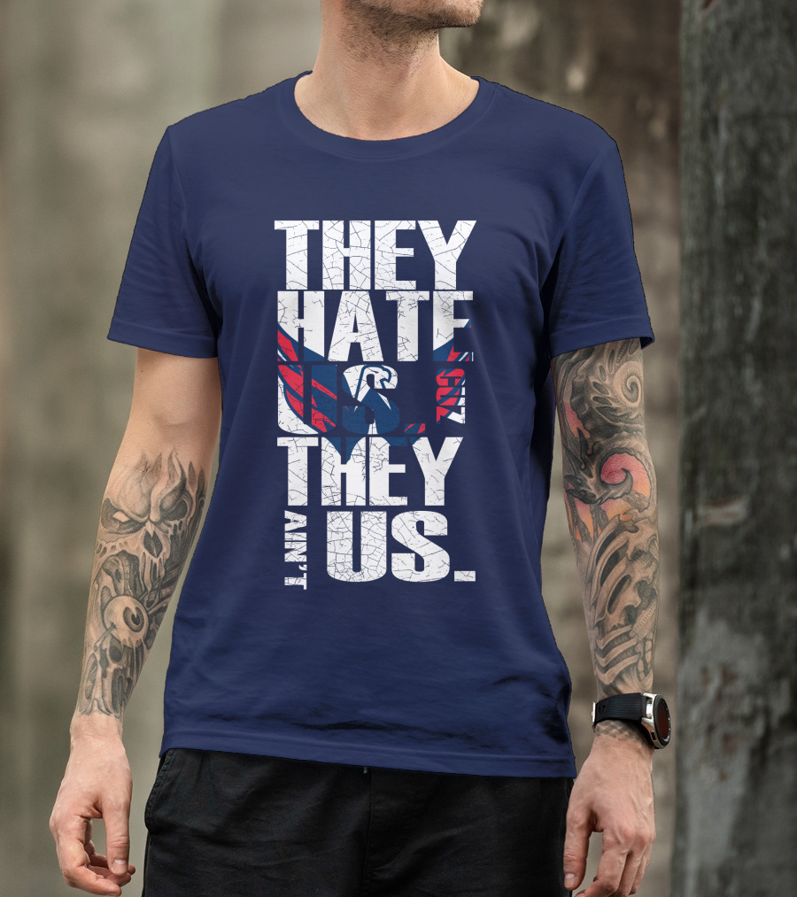 They Hate Us Cause They Ain't Us Washington Capitals T-Shirt