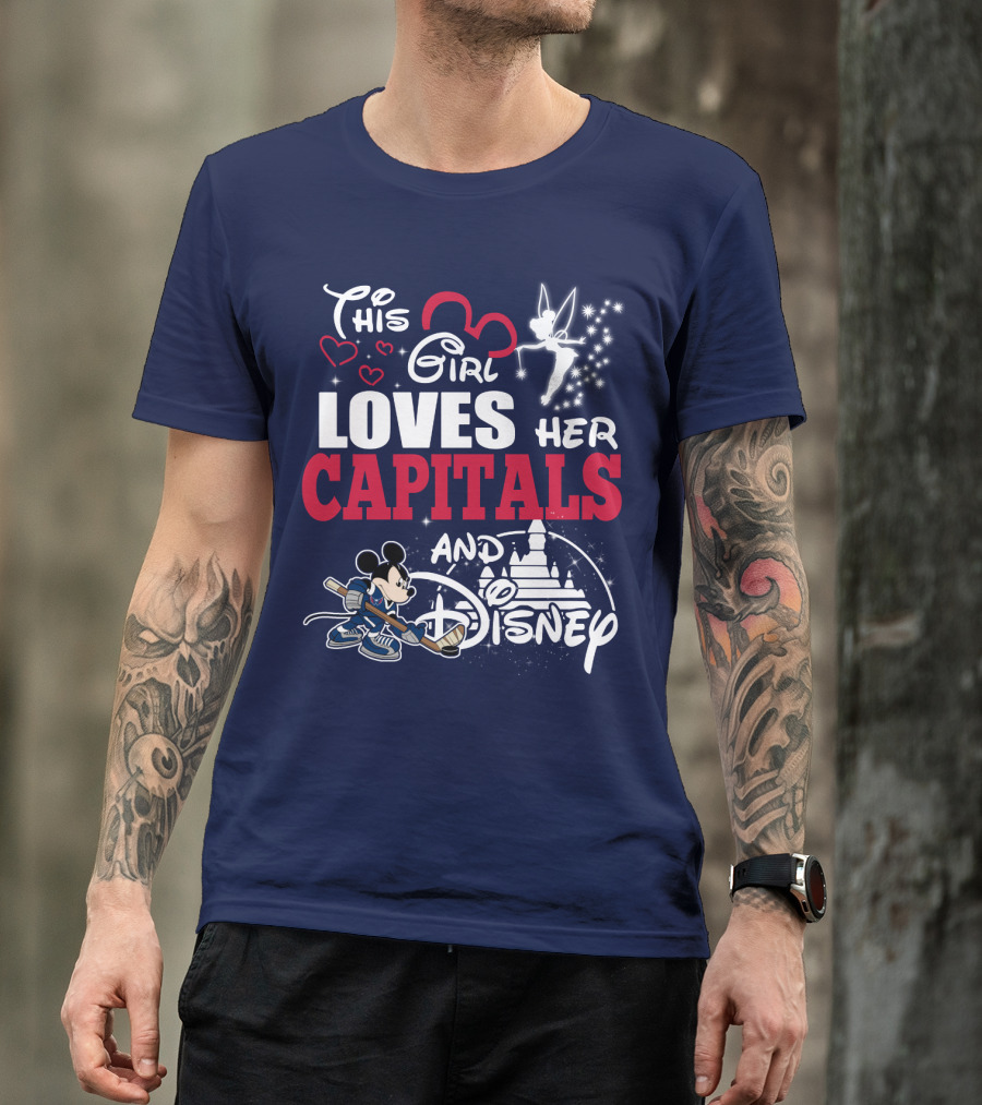 This Girl Loves Her Capitals And Disney T-Shirt