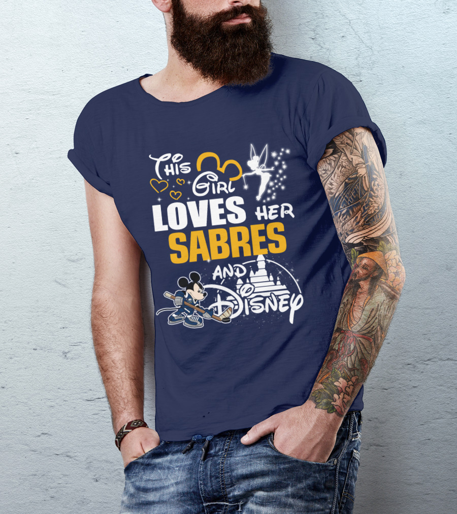 This Girl Loves Her Buffalo Sabres And Disney T-Shirt