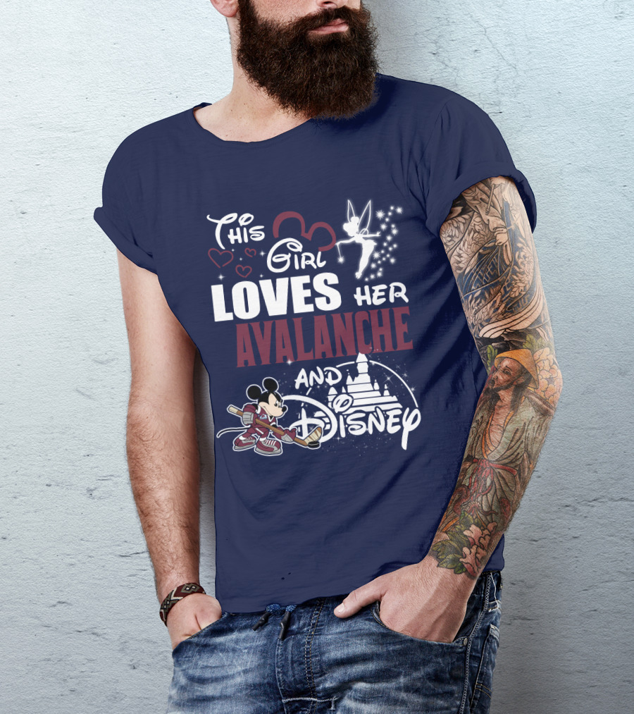 This Girl Loves Her Colorado Avalanche And Disney T-Shirt