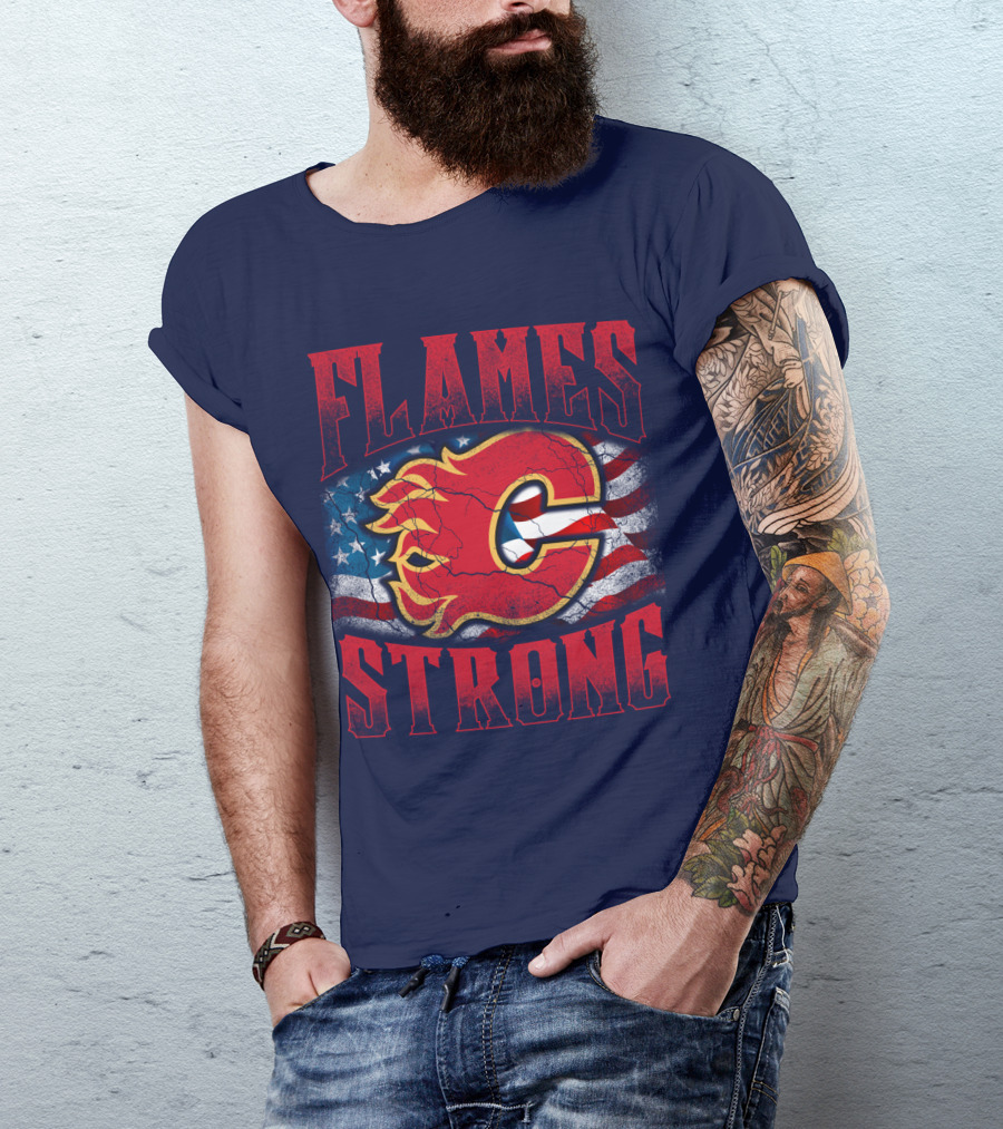 Flames Strong Calgary Flames American Flag T-Shirt