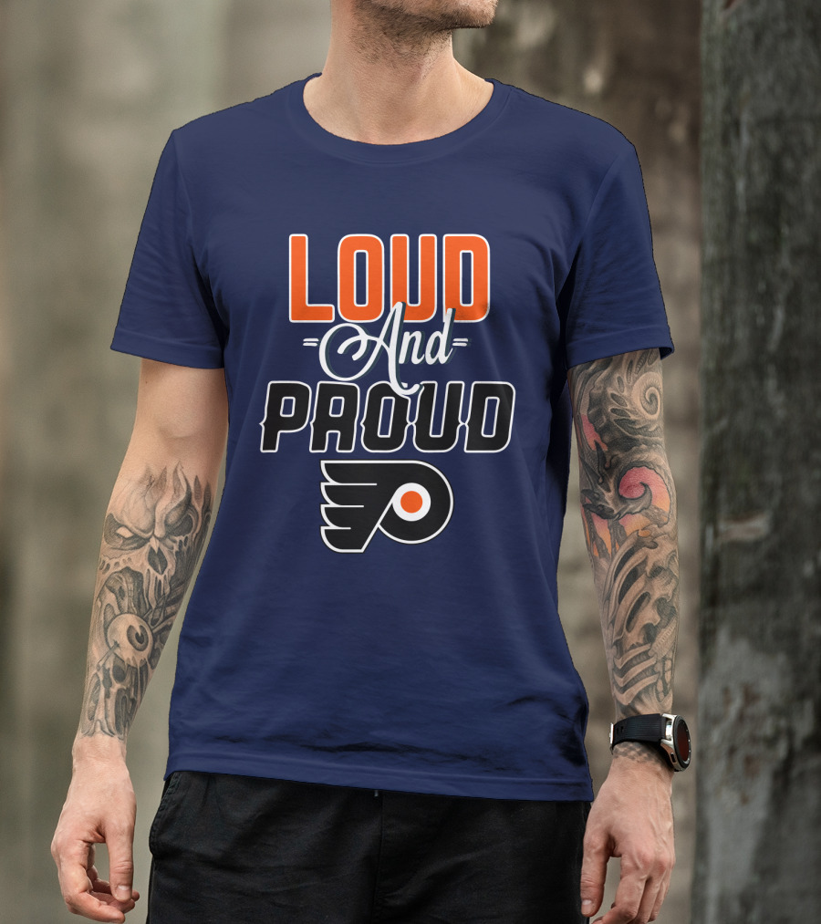 Loudest And Proud Philadelphia Flyers T-Shirt