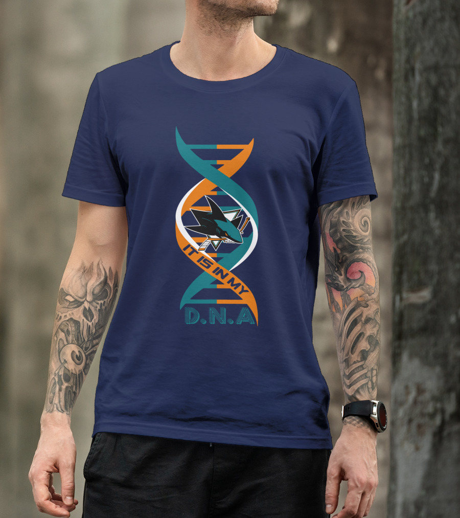 San Jose Sharks It Is In My DNA. T-Shirt