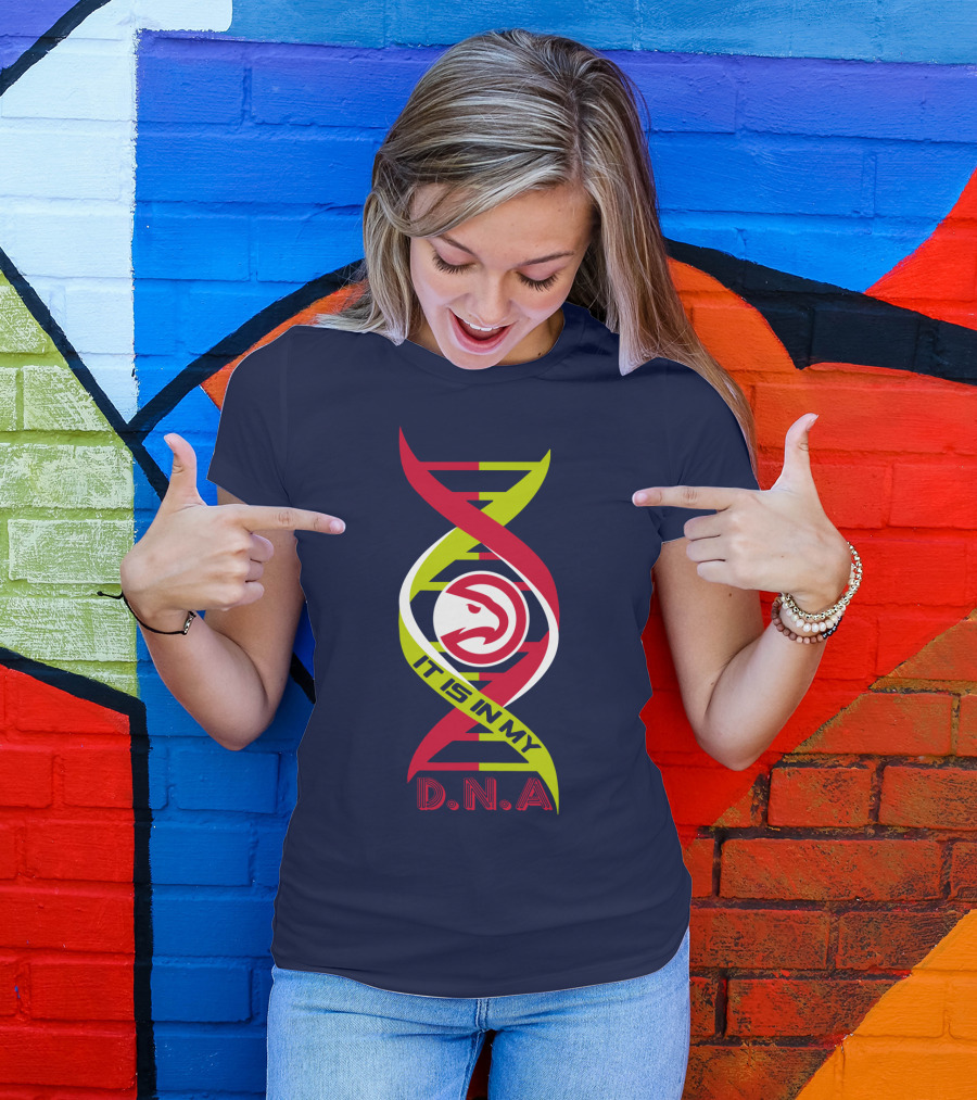 Atlanta Hawks It Is In My DNA. T-Shirt