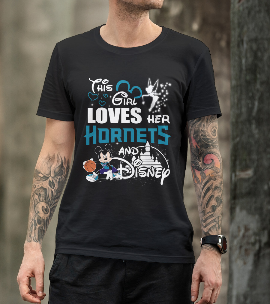 This Girl Loves Her Hornets And Disney Mickey Basketball Tinkerbell Castle T-Shirt