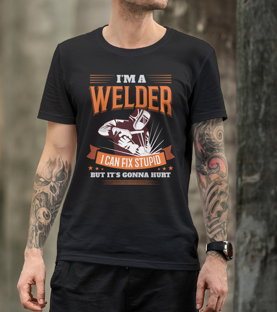 I'm A Welder I Can Fix Stupid But It's Gonna Hurt Graphic With Welding Mask And Sparks T-Shirt