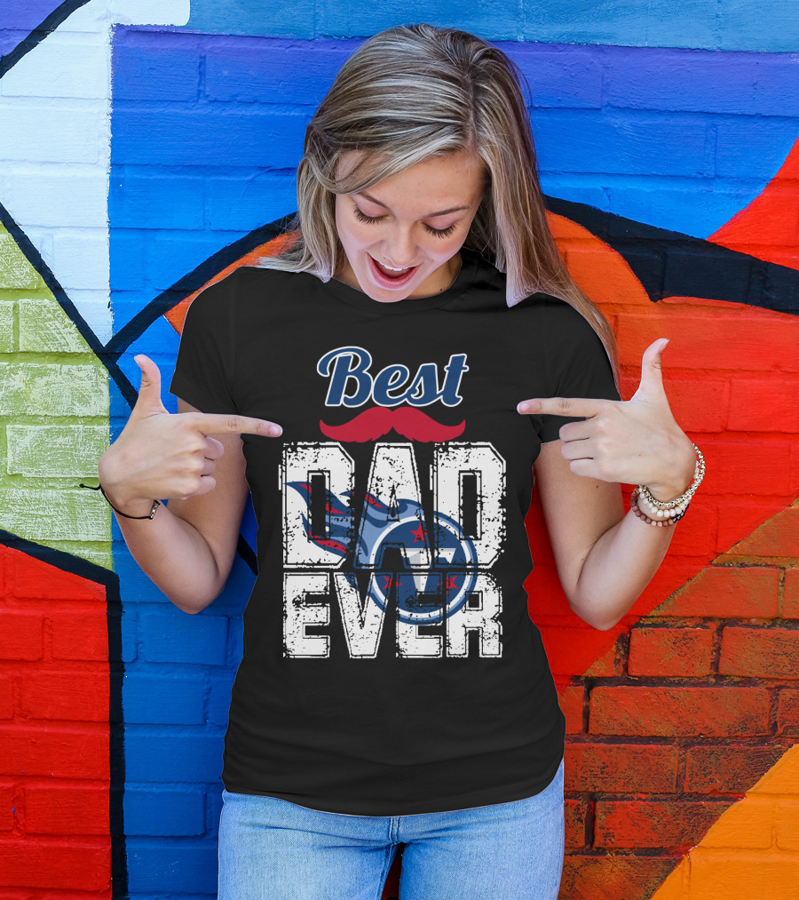 Best Dad Ever Titans Football T-Shirt