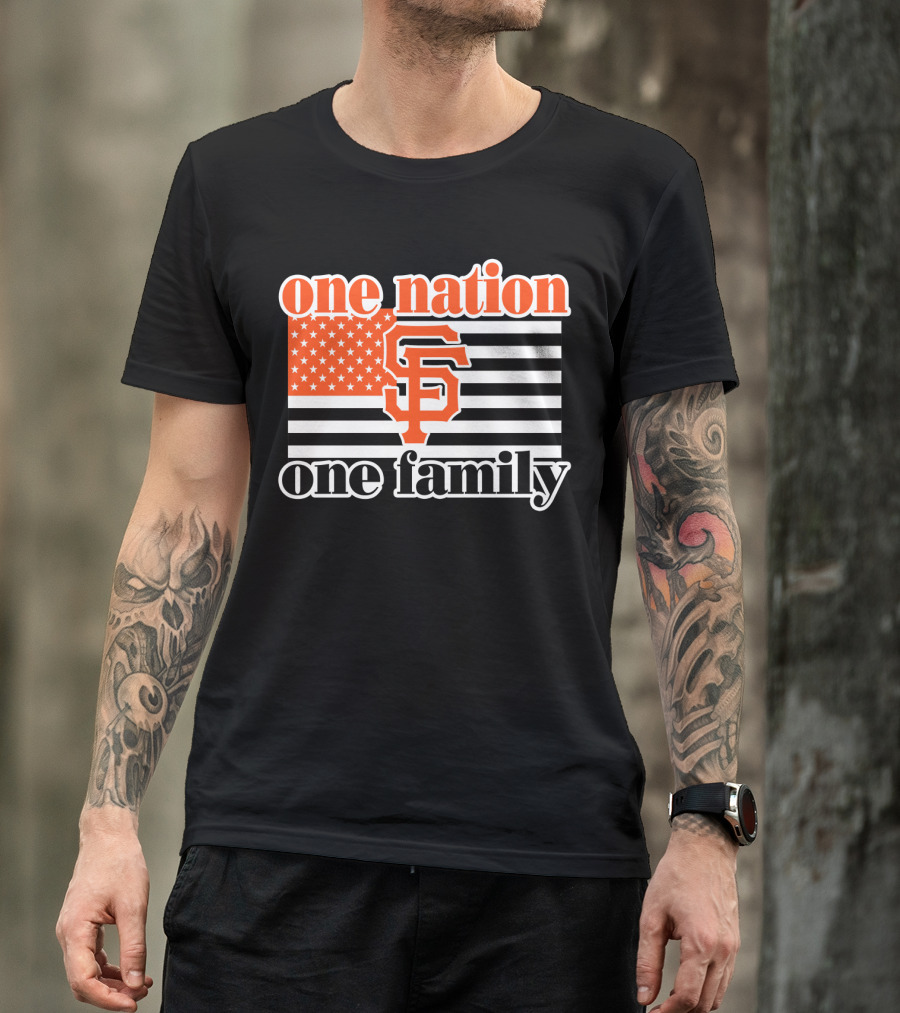 One Nation One Family San Francisco Giants T-Shirt