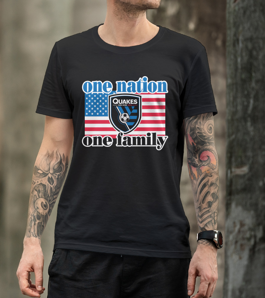 One Nation One Family San Jose Earthquakes Quakes Soccer Usa Flag T-Shirt