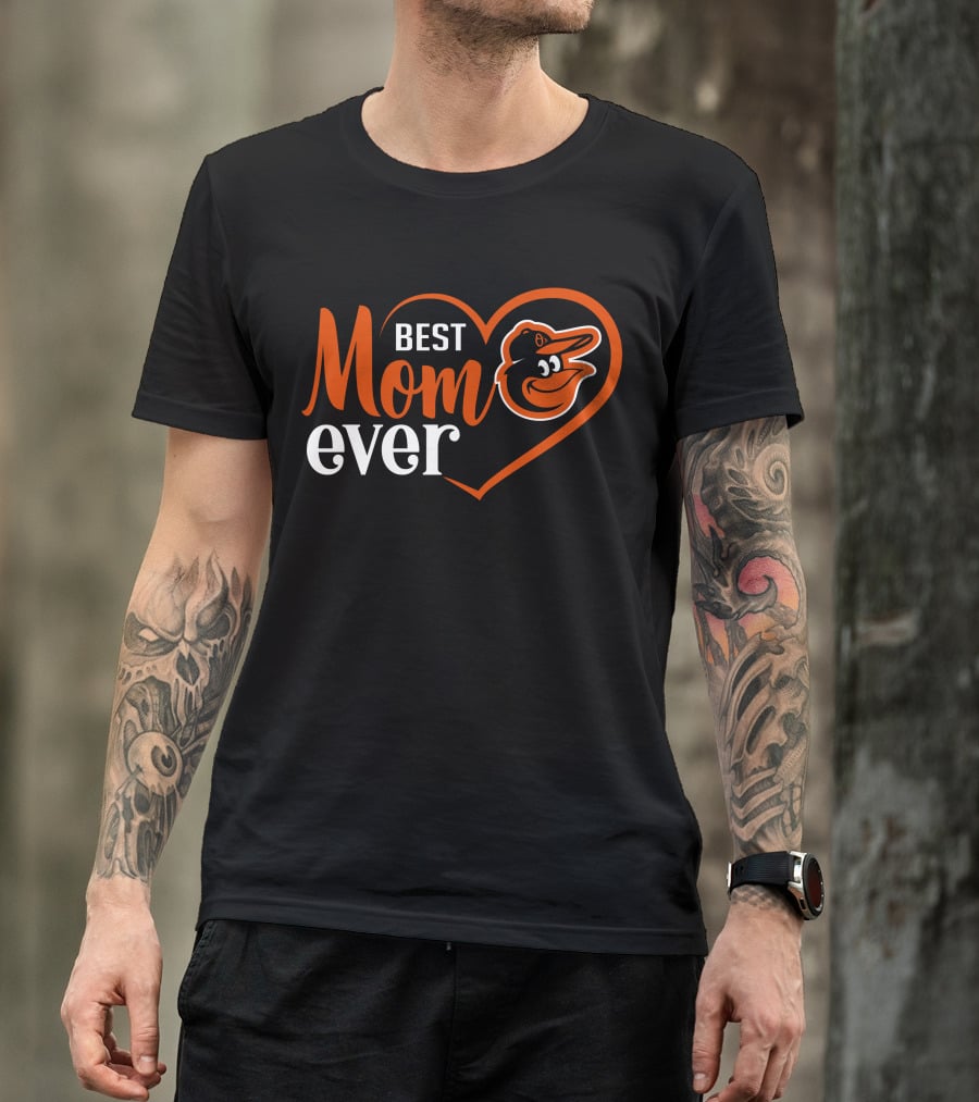 Baltimore Orioles Best Mom Ever Heart T-Shirt