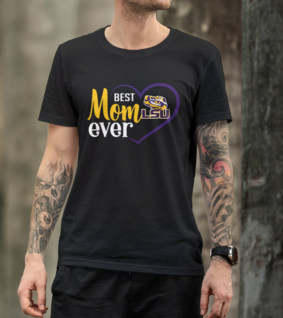 Best Mom Ever Lsu Tigers Logo Heart T-Shirt