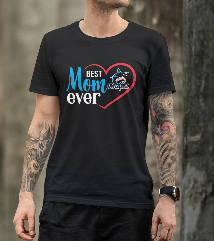 Best Mom Ever Miami Marlins Heart T-Shirt