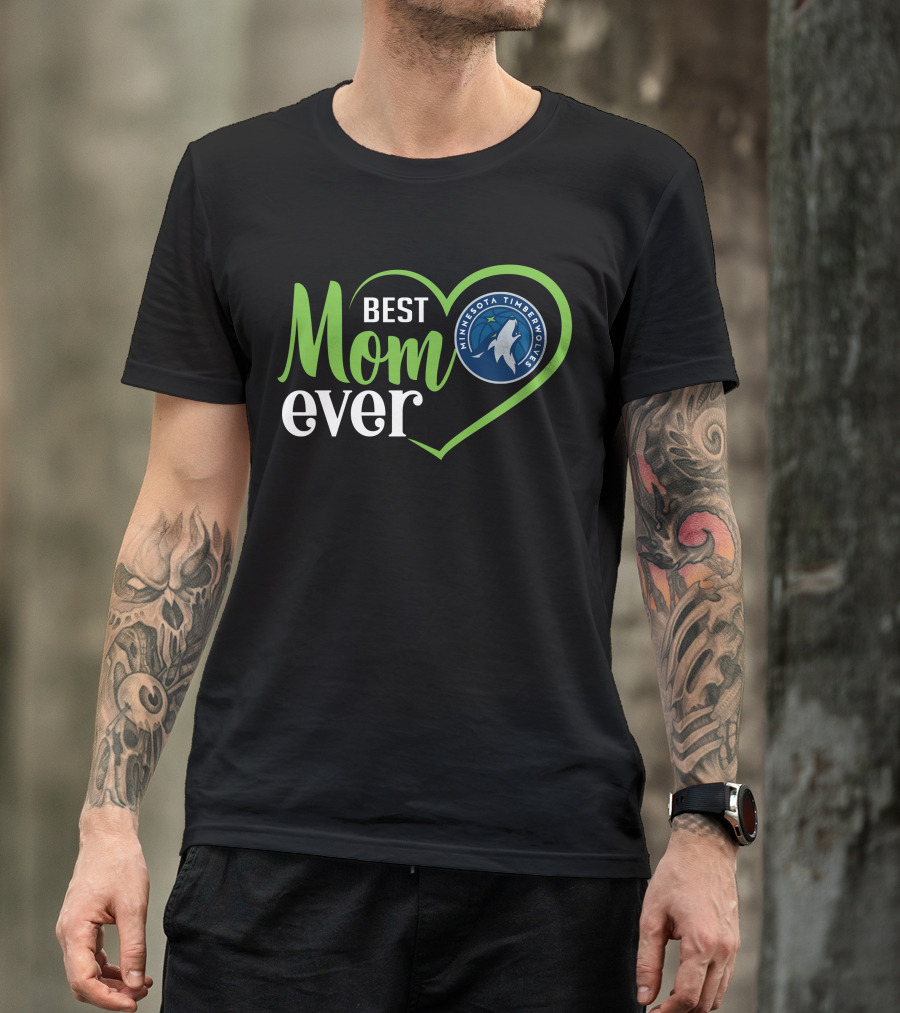 Minnesota Timberwolves Best Mom Ever Heart T-Shirt