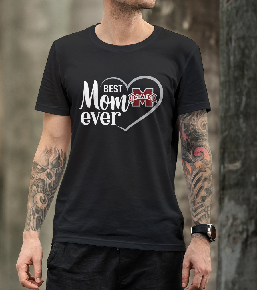 Mississippi State Bulldogs Best Mom Ever Heart T-Shirt