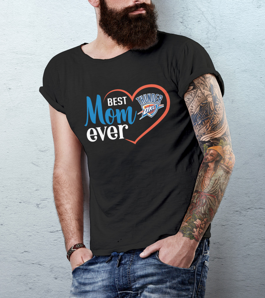 Oklahoma City Thunder Best Mom Ever Heart T-Shirt