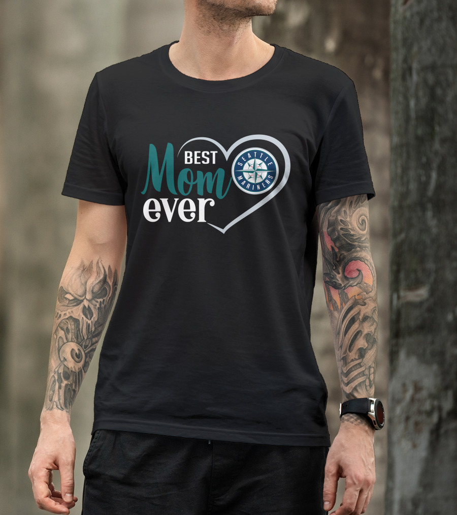 Seattle Mariners Best Mom Ever Heart T-Shirt