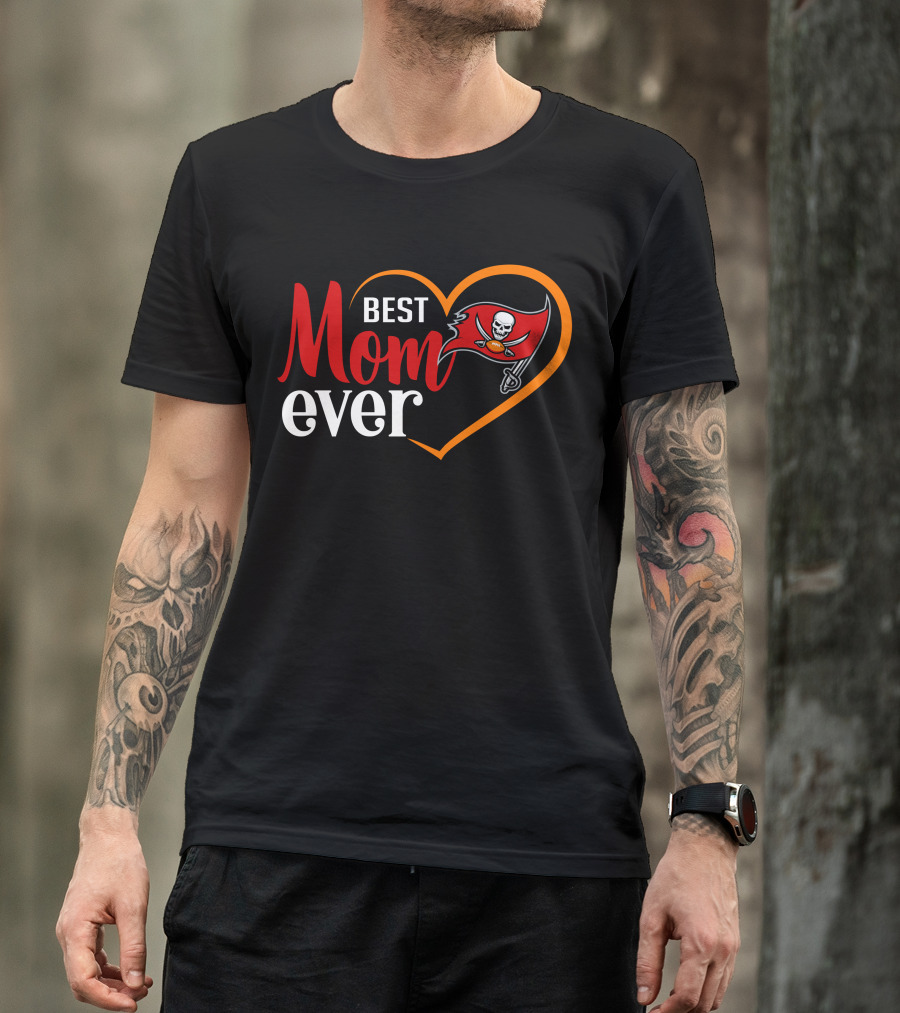 Tampa Bay Buccaneers Best Mom Ever Heart And Flag T-Shirt