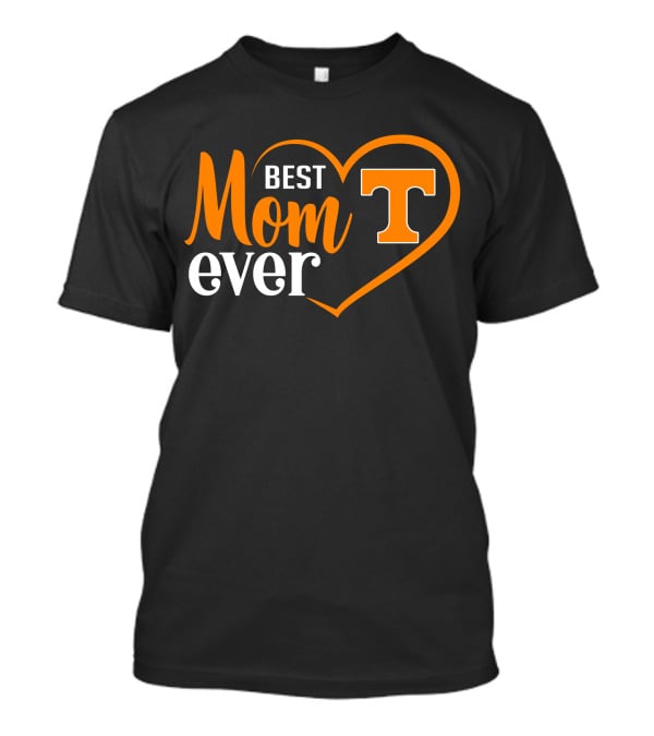 Tennessee Volunteers Best Mom Ever Heart T-Shirt