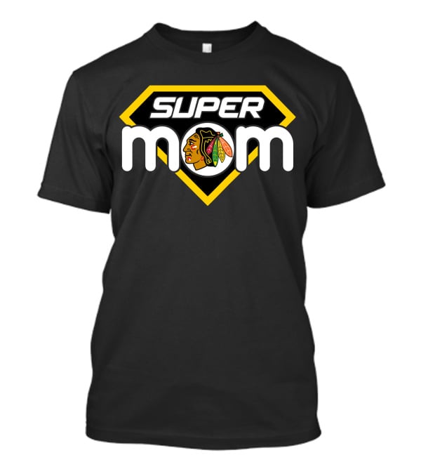 Super Mom Chicago Blackhawks T-Shirt