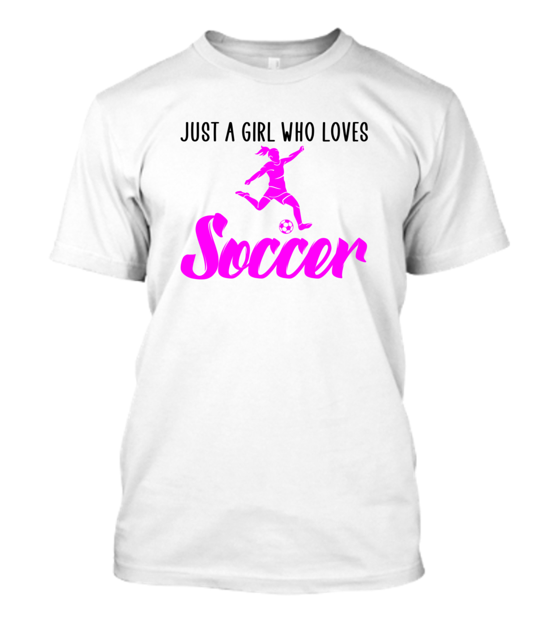 Just A Girl Who Loves Soccer With Pink Player And Ball T-Shirt
