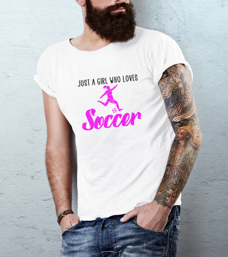 Just A Girl Who Loves Soccer With Pink Player And Ball T-Shirt