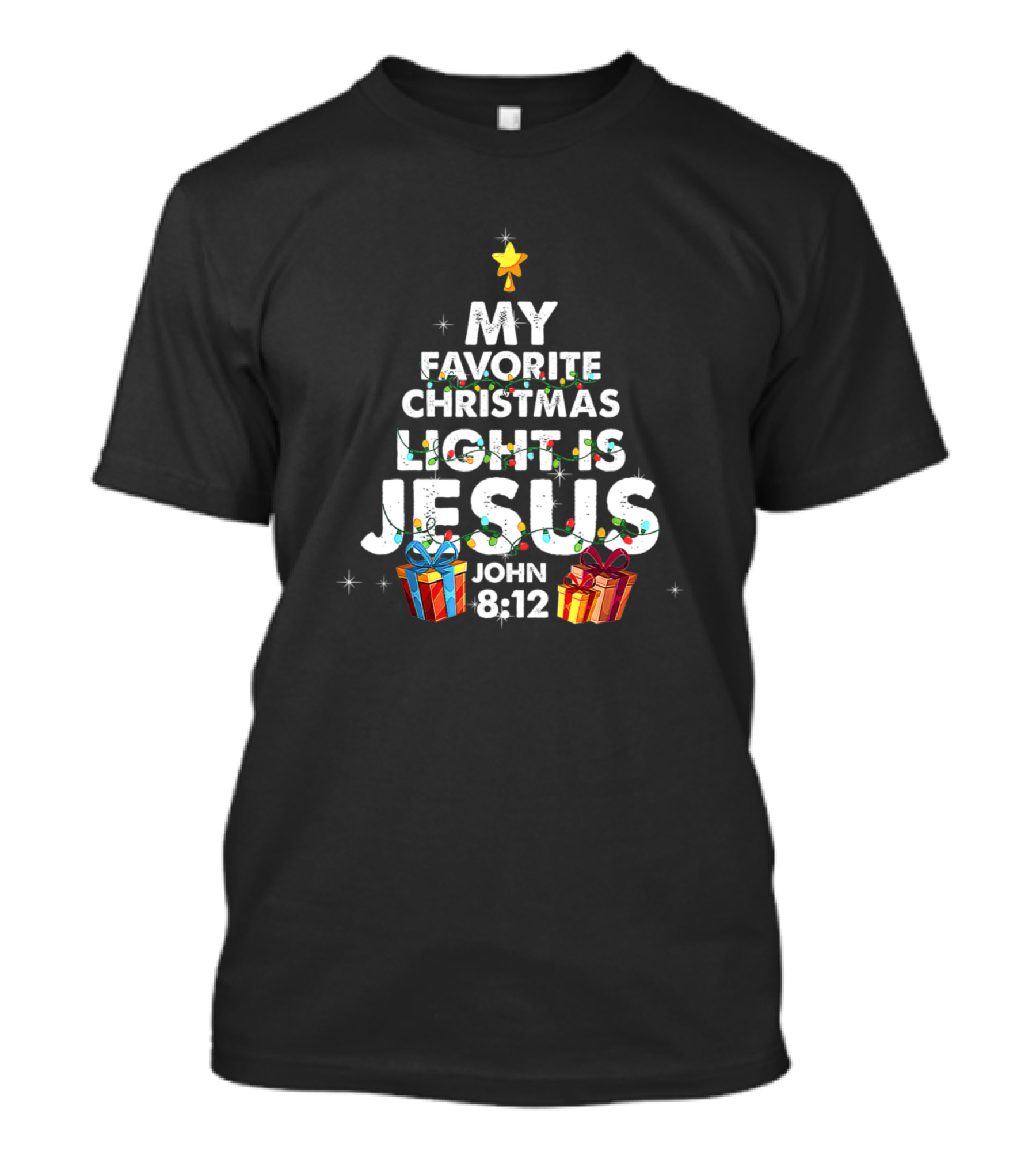 My Favorite Christmas Light Is Jesus John 8:12 Merry Xmas Co T-Shirt