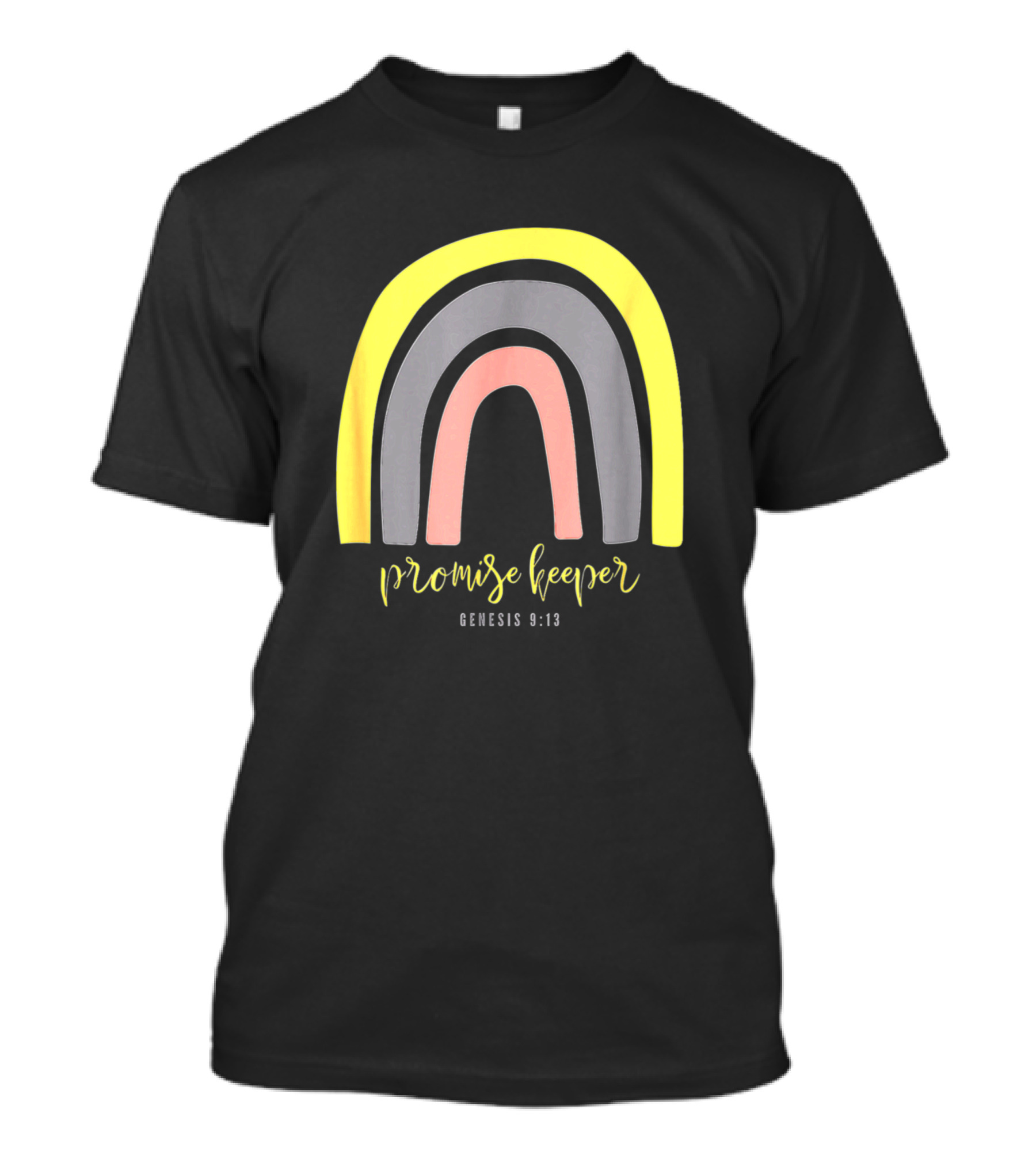 Promise Keeper Genesis 9:13 Christian Faith In Jesus Rainbow T-Shirt
