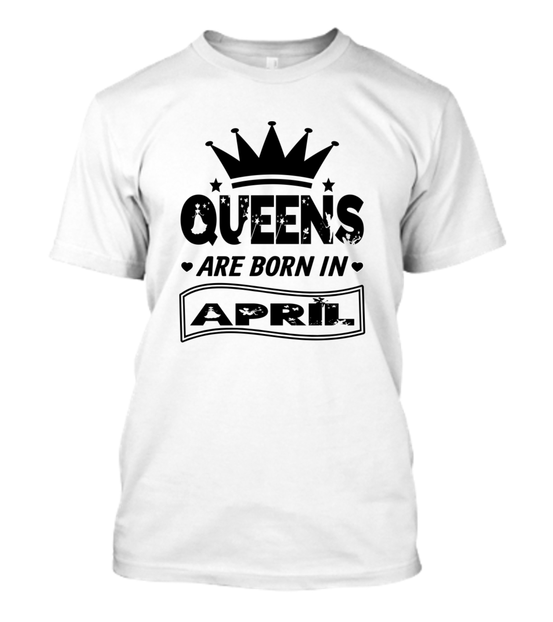 Queens Are Born In April With Crown And Heart Accents T-Shirt