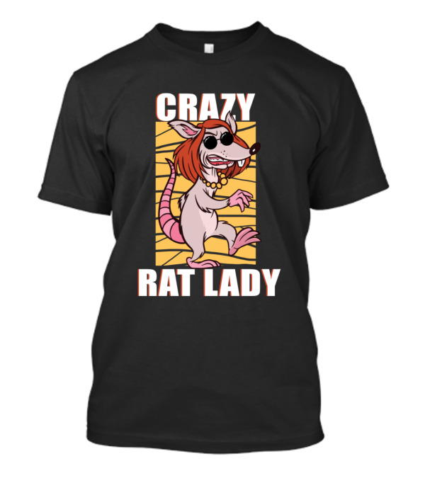 Crazy Rat Lady Rat Rat Lady Crazy T-Shirt