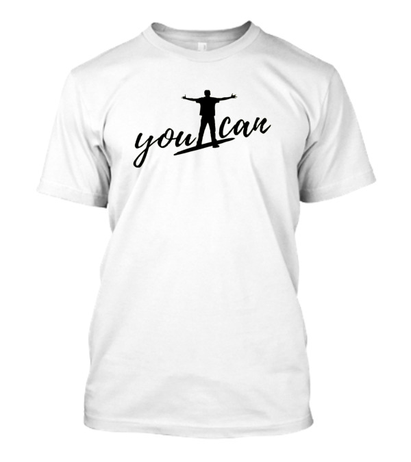 You Can Motivational Silhouette Empowerment T-Shirt