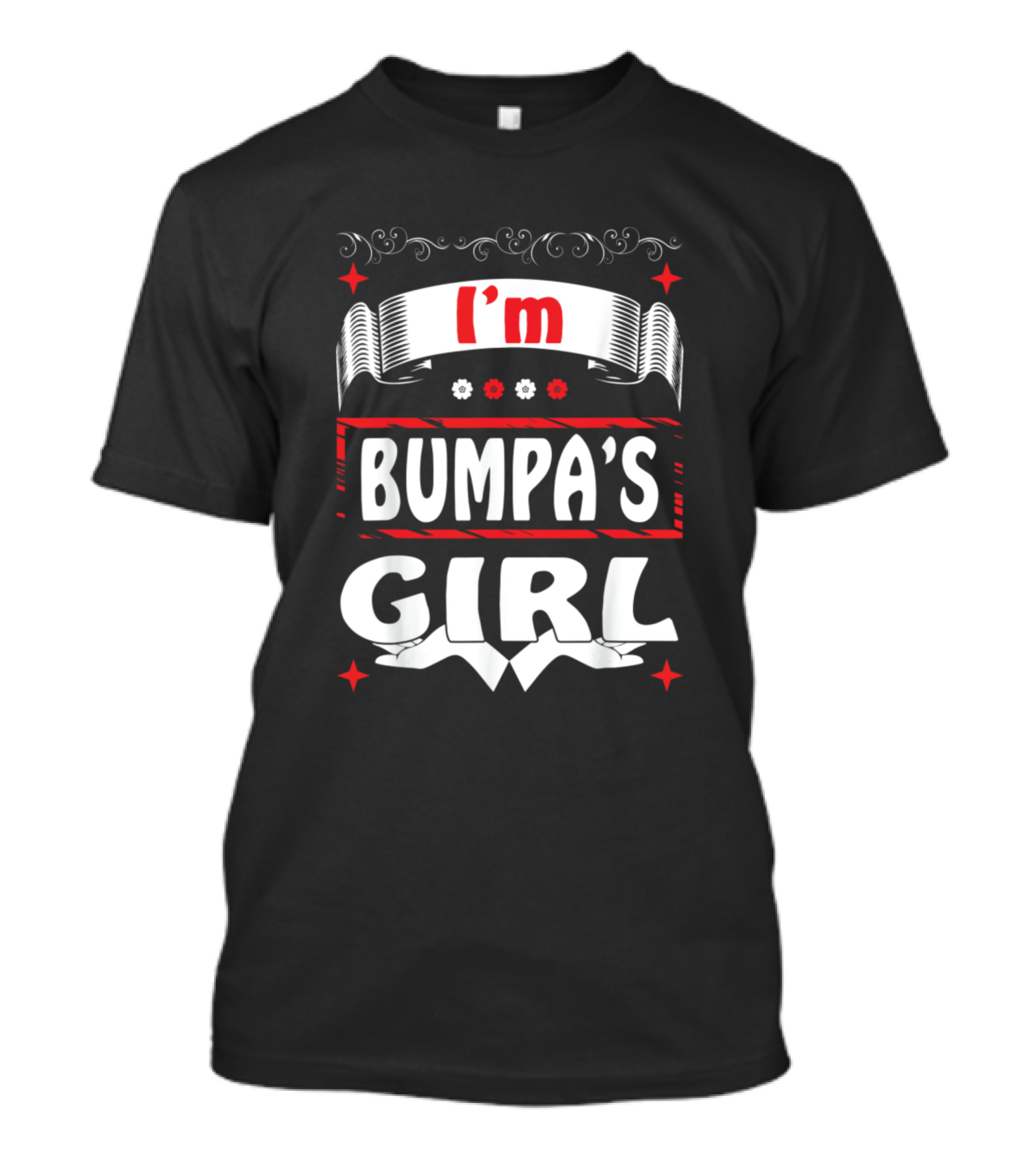 I'm Bumpa's Girl T-Shirt