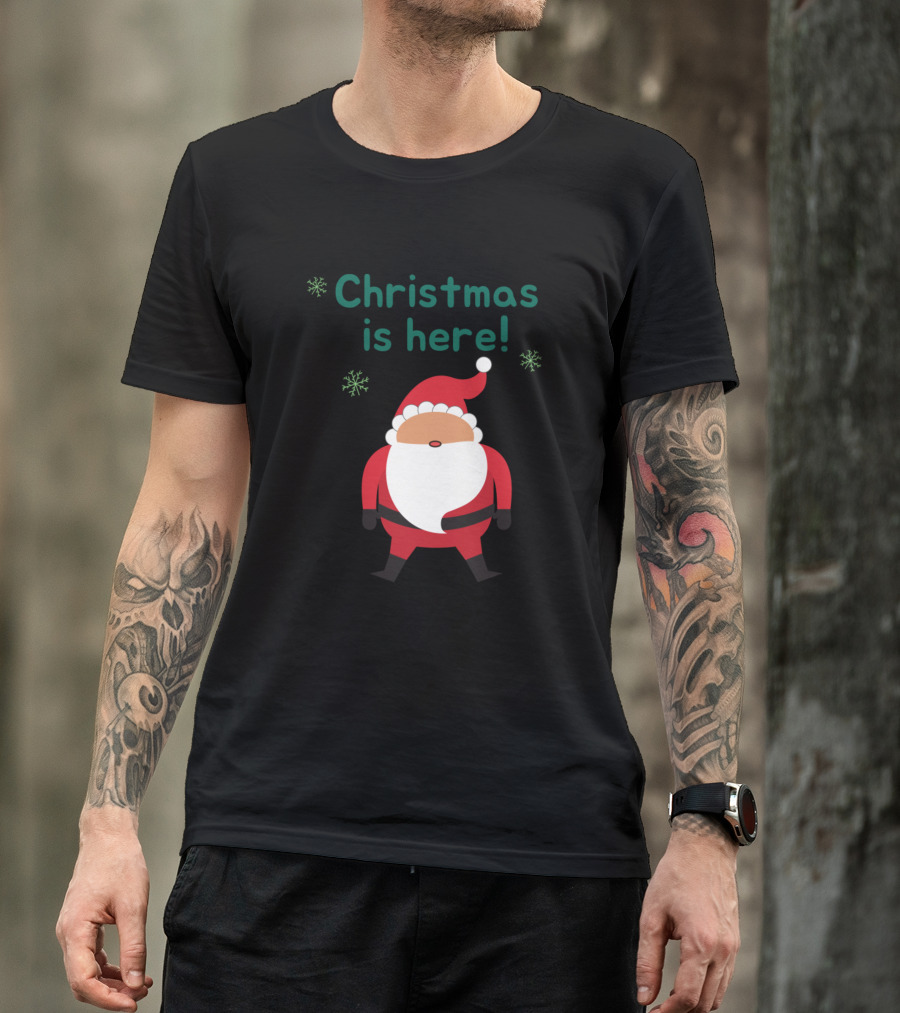 Christmas Is Here Santa Claus Snowflakes T-Shirt