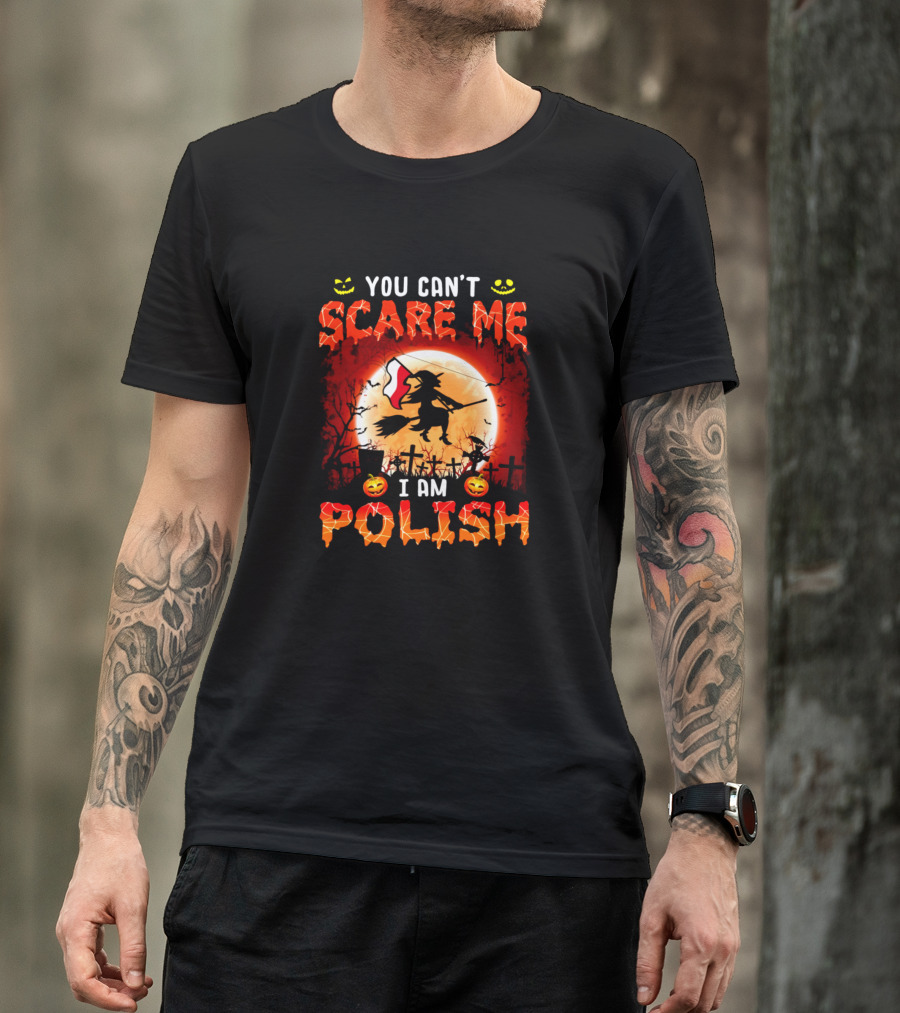 You Can't Scare Me I Am Polish Halloween Witch Silhouette Graveyard Scene T-Shirt